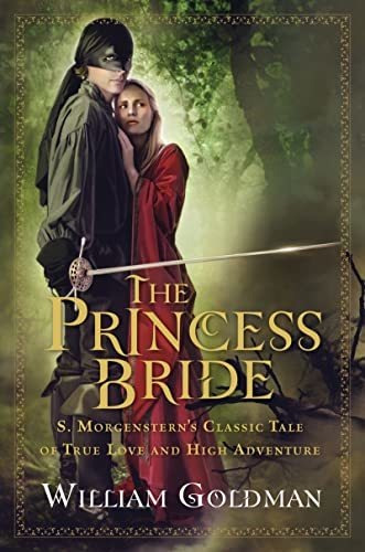 Book : The Princess Bride S. Morgensterns Classic Tale Of _l