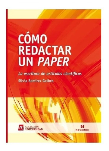 Como Redactar Un Paper - Silvia Ramirez Gelbes Nuevo!