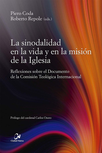 La Sinodalidad En La Vida Y En La Misiãâ³n De La Iglesia, De Coda, P.. Editorial Editorial Ciudad Nueva, Tapa Blanda En Español