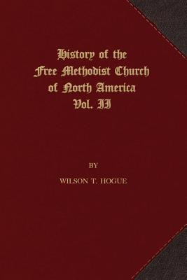 Libro History Of The Free Methodist Church Of North Ameri...