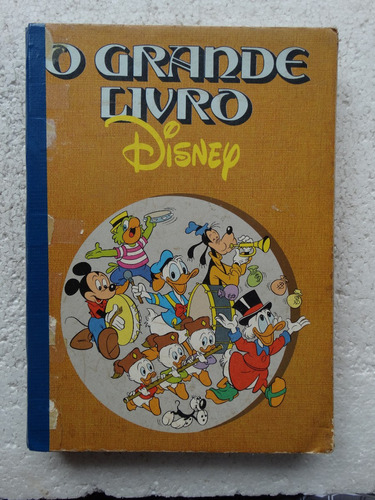 O Grande Livro Disney Editora Abril 1977 Leia