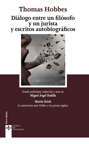 Diãâ¡logo Entre Un Filãâ³sofo Y Un Jurista Y Escritos Autobiogrãâ¡ficos, De Hobbes, Thomas. Editorial Tecnos, Tapa Blanda En Español