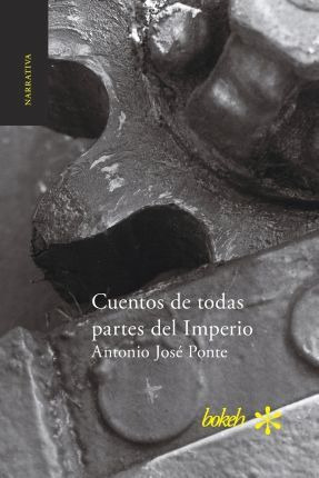 Libro Cuentos De Todas Partes Del Imperio - Antonio Josã©...