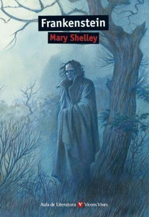 Frankenstein - Shelley - Vicens Vives