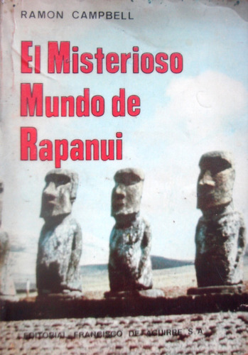 R. Cambell /  El Misterio Del Mundo Rapanui
