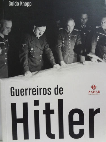 Livro Guerreiros De Hitler Guido Knopp