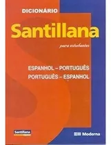 Comprar Livro: Dicionário Santillana Para Estudantes - Espanhol-português Português-espanhol - Miguel Diaz Y García-talavera
