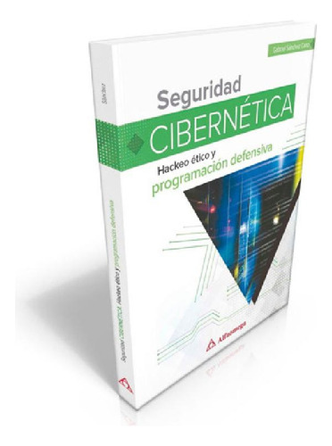 Libro - Libro Seguridad Cibernética Hackeo Ético Y Programa