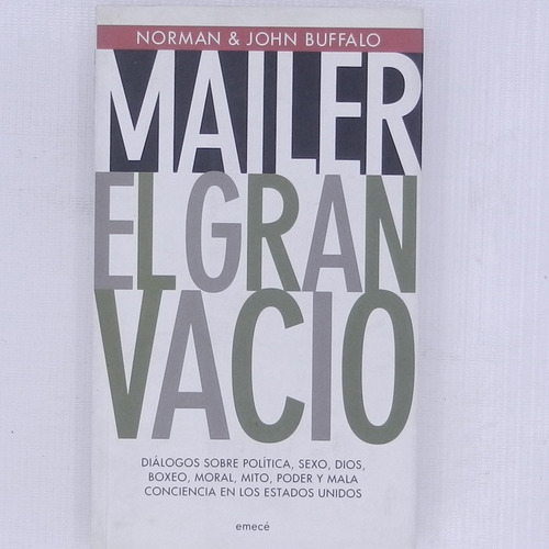 Mailer, El Gran Vacio, Norman & John Buffalo, Ed. Emece