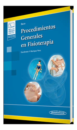 Procedimientos Generales En Fisioterapia.