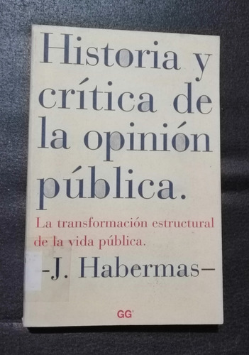 Historia Y Critica De La Opinion Publica J. Habermas