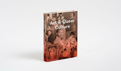 Arte Y Cultura Queer Catherine Lord & Richard Meyer Phaidon