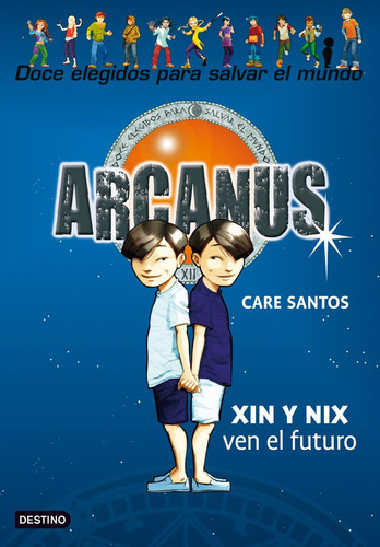 Arcanus 12 Xin Y Nix Ven El Futuro - Care Santos