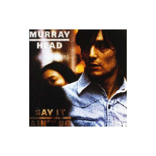 Head Murray Say It Ain't So England Import Cd