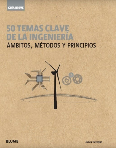 Libro Guia Breve - 50 Temas Clave De La Ingenieria