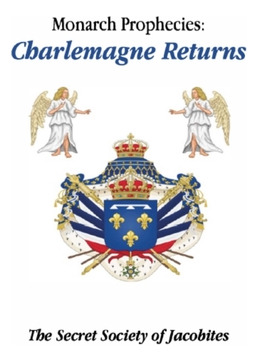 Libro Monarch Prophecies: Charlemagne Returns - Secret So...