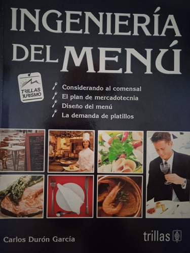 Ingeniería Del Menú (gastronomía) / Carlos Durón García 