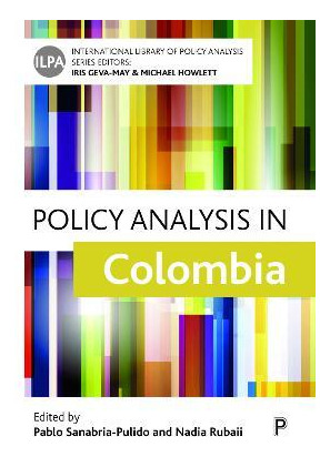 Libro Policy Analysis In Colombia - Juan Guillermo Vieira...