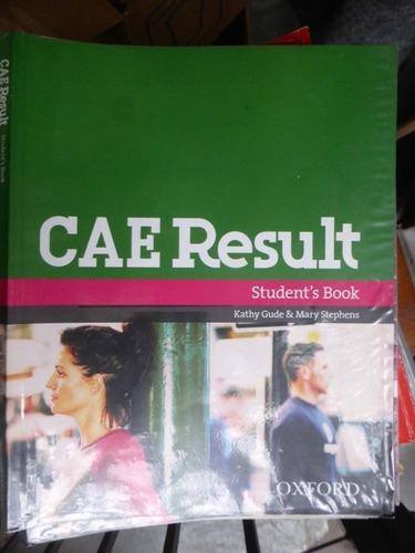 Cae Result - Student's Book - Kathy Gude - Mary Stephens - O