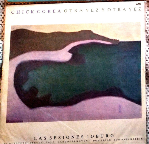 Chick Corea Otra Vez Y Otra Vez Lp  Las Sesiones Joburg Caba