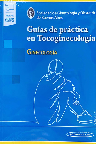 Sogiba Guías De Práctica En Tocoginecología Ginecología Nuev