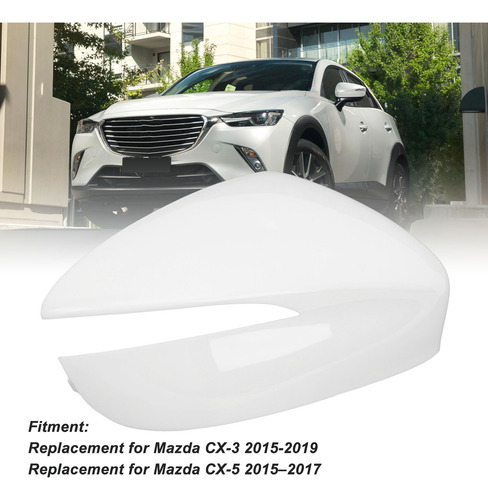 Cubierta De Espejo Para Mazda Cx-3 2015-2019 Derecha
