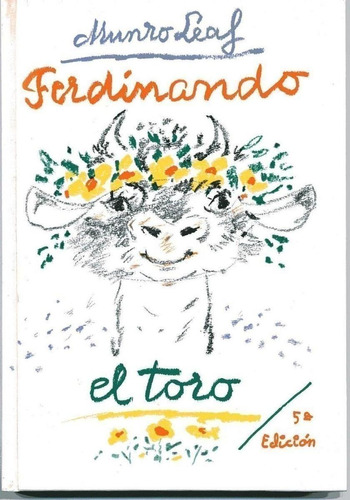 Libro: Ferdinando El Toro. Leaf, Munro. Loguez Ediciones