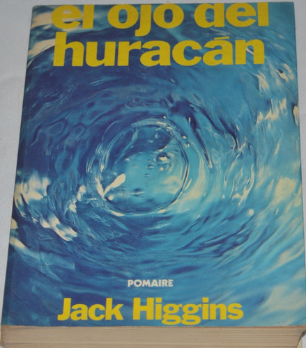El Ojo Del Huracán  Jack Higgins Librosretail X09