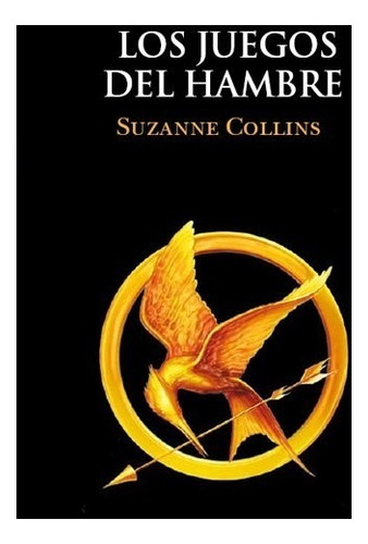 Imagen 3 de 6 de Saga Trilogía Los Juegos Del Hambre - Suzanne Collins