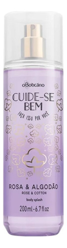 Body Spash Rosa e Algodão Cuide-se Bem O Boticário 200ml Femenino