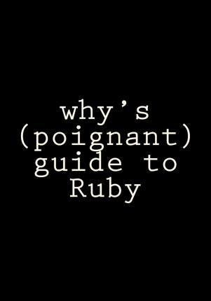 Libro Why's (poignant) Guide To Ruby - Why The Lucky Stiff