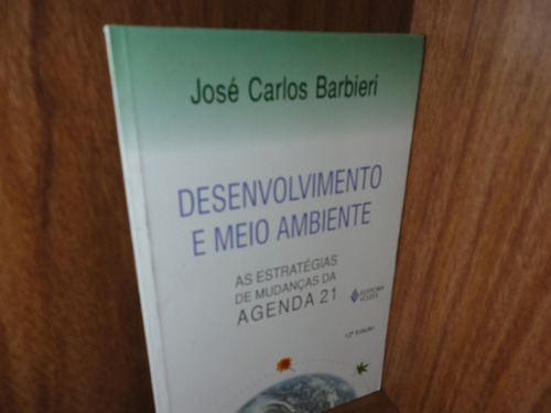 Livro - Desenvolvimento E Meio Ambiente - 12°edição