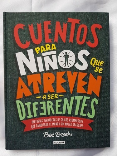Cuentos Para Niños Que Se Atreven A Ser Iferentes