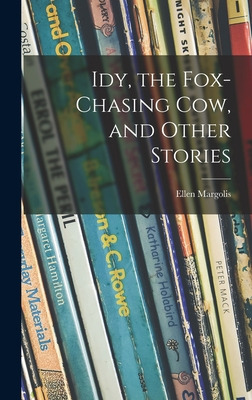 Libro Idy, The Fox-chasing Cow, And Other Stories - Margo...