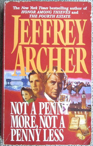 Not A Penny More, Not A Penny Less - Jeffrey Archer - 1994