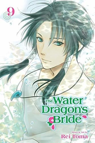 Book : The Water Dragons Bride, Vol. 9 (9) - Toma, Rei