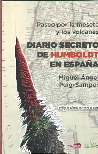 Paseo Por La Meseta Y Los Volcanes.: Paseo Por La Meseta Y Los Volcanes, De Puig-samper Mulero, Miguel Ángel., Vol. 1. Editorial Red Libre Ediciones Sl, Tapa Blanda En Español