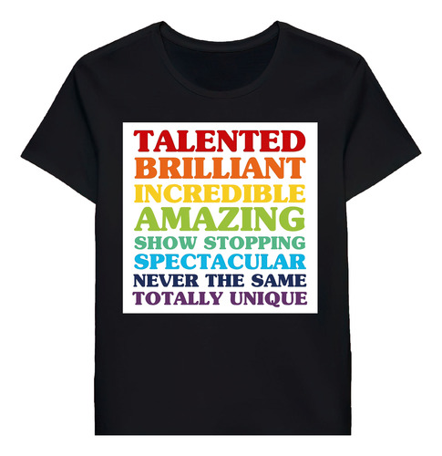 Remera Talented Brilliant Incredible Amazing Show Spping 751