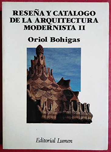 Libro La Arquitectura Modernista Tomo 2 De Oriol Bohigas Gua