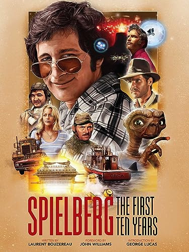 Book : Spielberg The First Ten Years - Bouzereau, Laurent