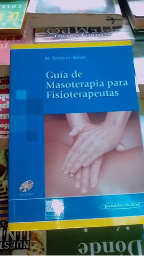 Guía De Masoterapia Para Fisioterapeutas Panamericana 
