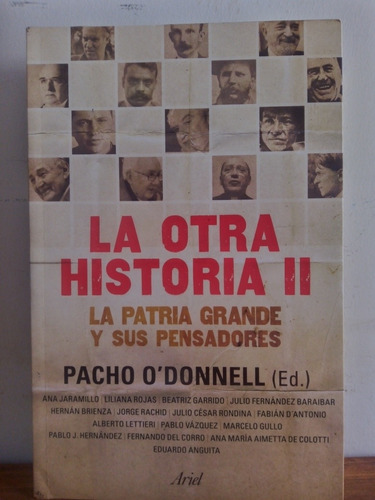 La Otra Historia 2. Pacho O' Donnell