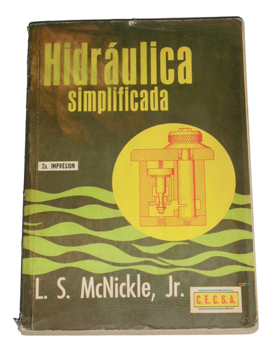 Hidraulica Simplificada / L. S. Mcnickle, Jr.