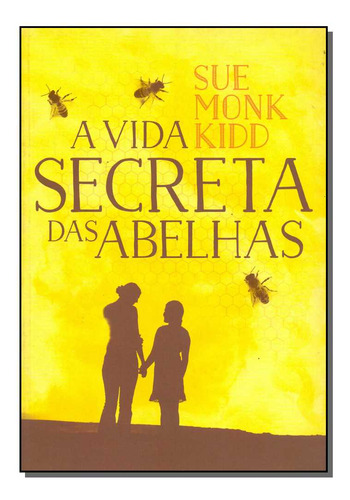 Libro Vida Secreta Das Abelhas A De Monk Kidd Sue Paralela