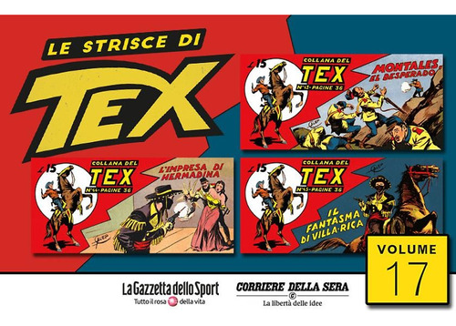 Le Strisce Di Tex Nº 17 - Em Italiano - Sergio Bonelli Editore - Formato 8 X 17 - Capa Mole - 2022 - Bonellihq Cx57 G23