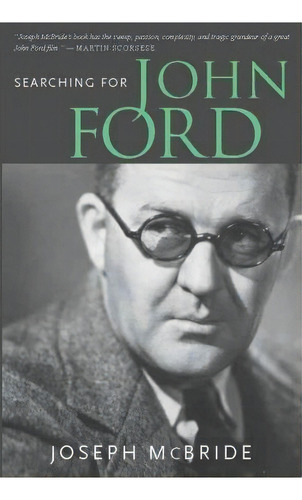 Searching For John Ford, De Joseph Mcbride. Editorial University Press Mississippi, Tapa Blanda En Inglés