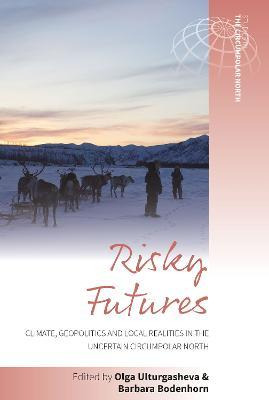 Libro Risky Futures : Climate, Geopolitics And Local Real...