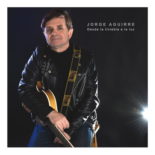 Imagen 1 de 1 de Jorge Aguirre - Desde La Tiniebla A La Luz - Cd