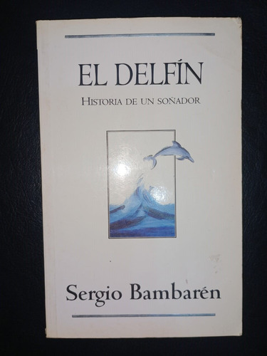 Libro El Delfín Sergio Bambarén