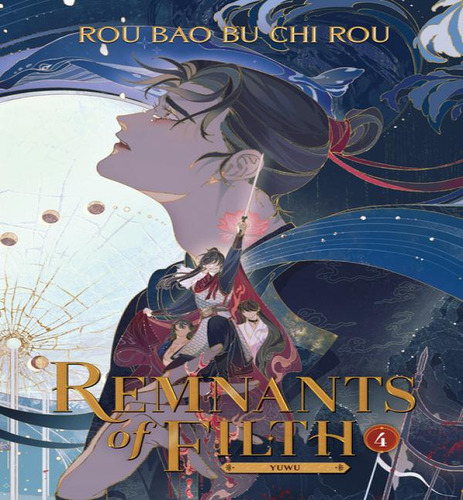 Remnants Of Filth: Yuwu (novel) Vol. 4, De Rou Bao Bu Chi Rou. Editorial Gardners En Inglés, 2024